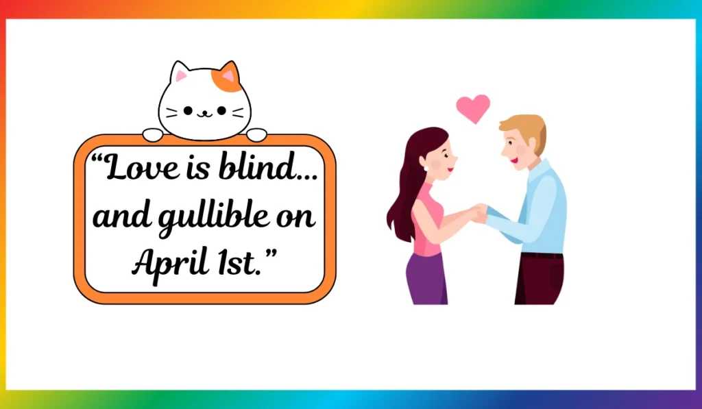 April Fools Day Jokes for Boyfriends