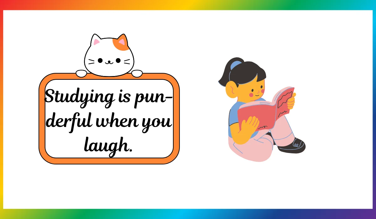 238+Learning Puns That Make Studying Actually Fun - jokechaska.com