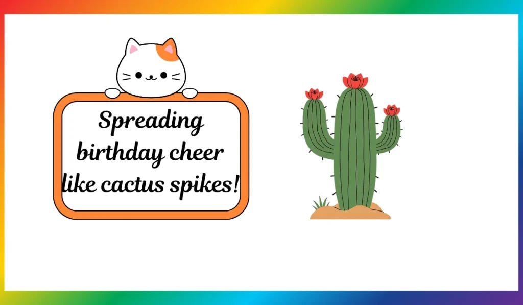 Cactus Birthday Puns
