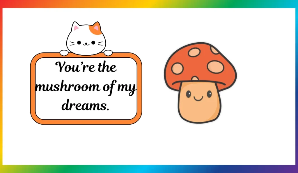 mushroom love puns