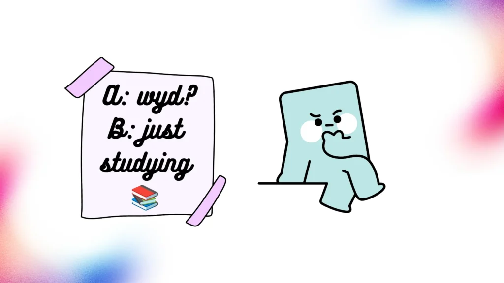Common WYD Examples in Real Chats 