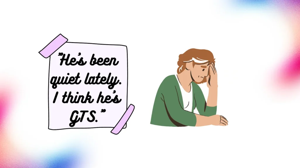 Meanings of GTS in Text Messages