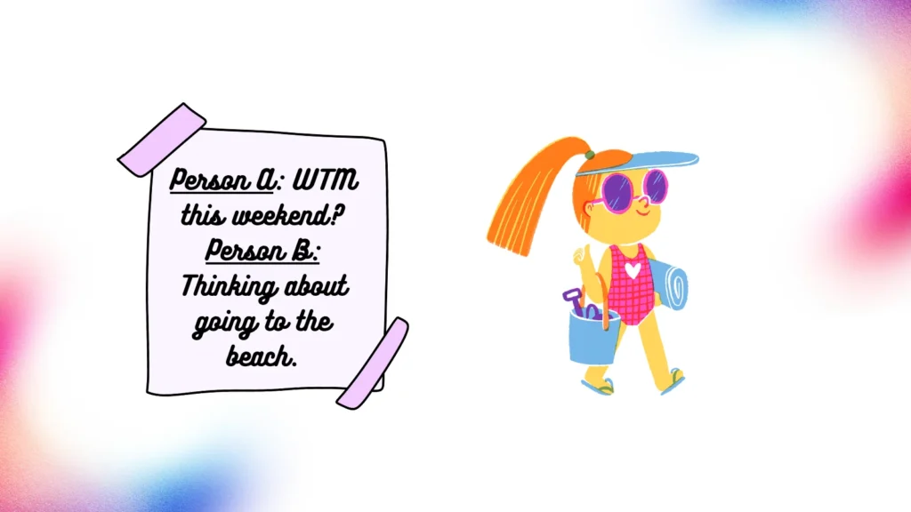 wtm meaning in text