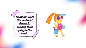 wtm meaning in text