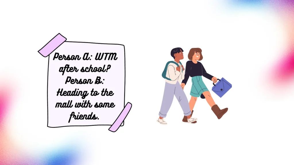 WTM Meaning on Snapchat