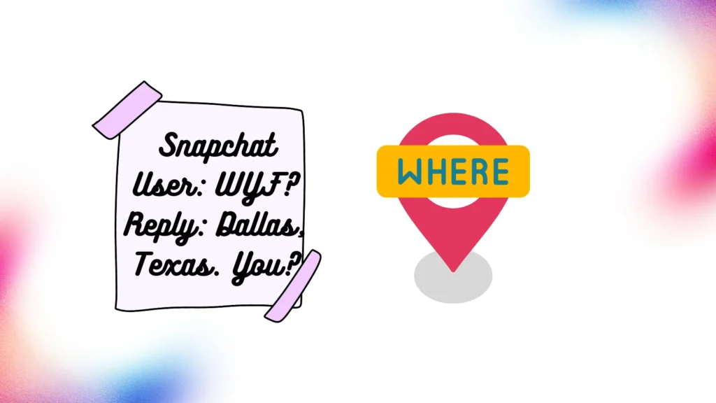 WYF Meaning on Snapchat 