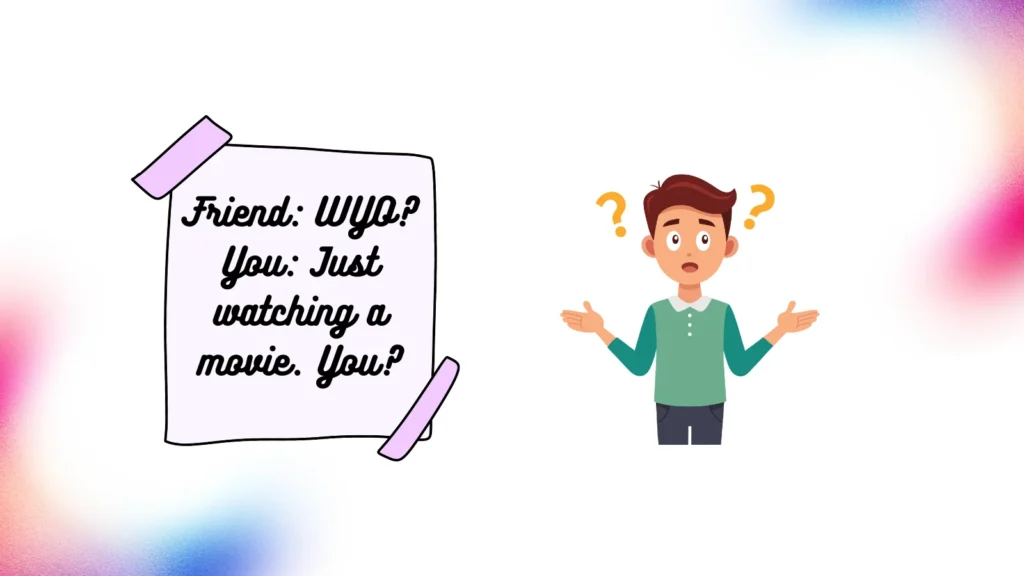 wyo meaning in text